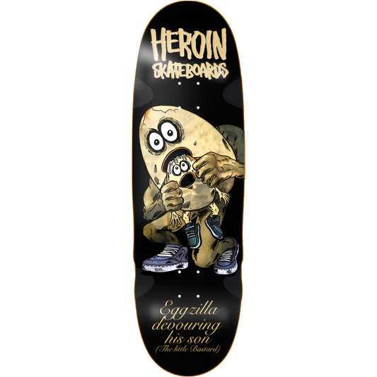 Heroin - Egg Eater Deck - 9.75