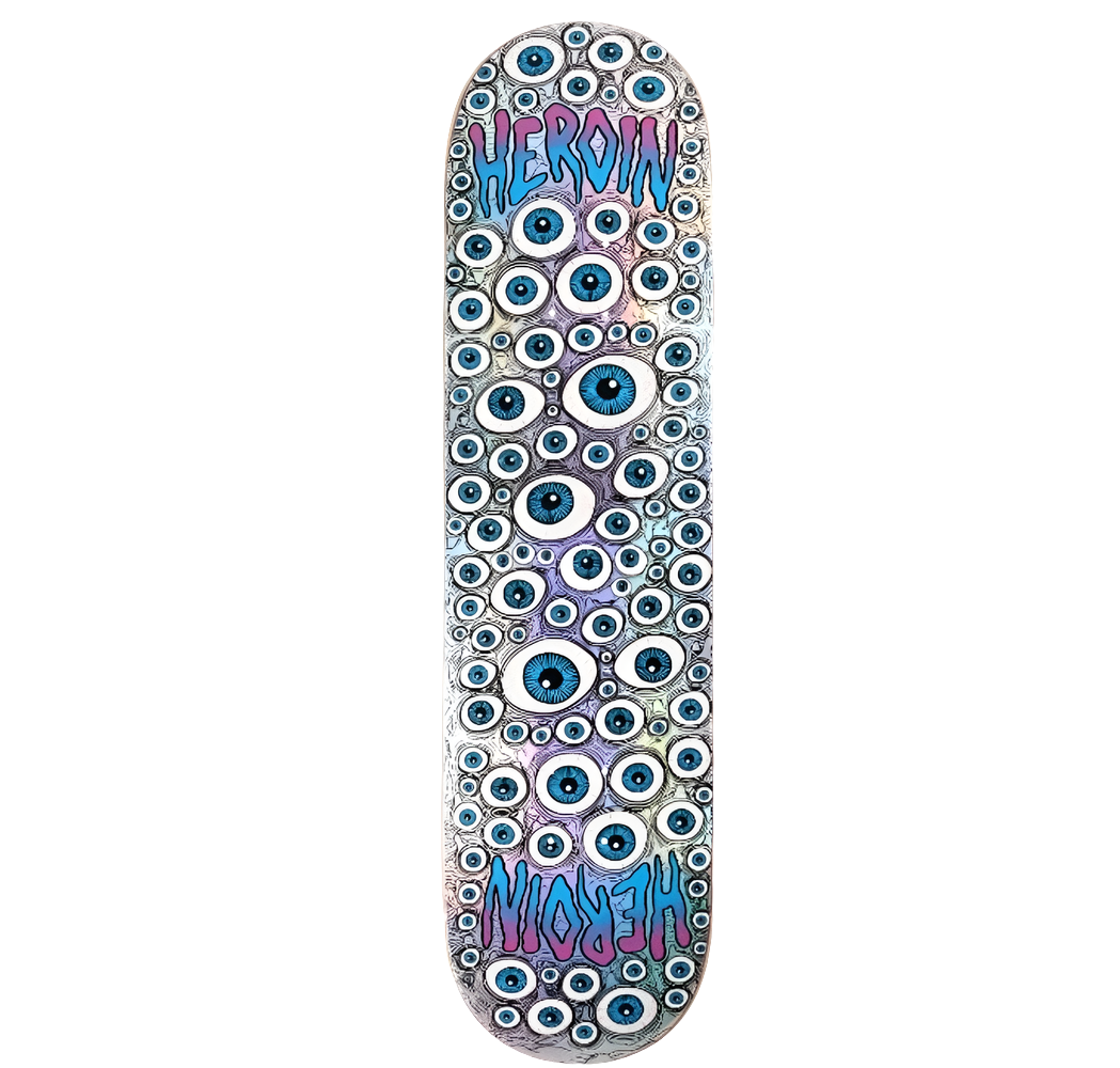 Heroin - SYMMETRICAL EYES DECK - 8.5