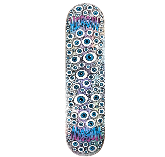 Heroin - SYMMETRICAL EYES DECK - 8.5